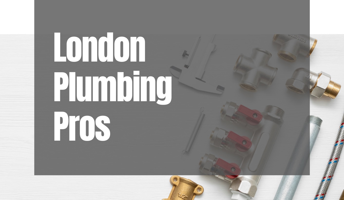What Should You Look For London Plumbing?
