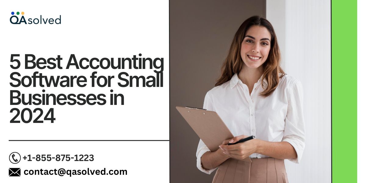 Best Accounting Software for Small Businesses in 2024