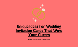 Unique Ideas for Wedding Invitation Cards That Wow Your Guests