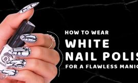 How to Wear White Nail Polish for a Flawless Manicure