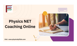 Physics NET Coaching Online: The Future of Competitive Exam Preparation