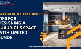 Affordable Elegance: Tips for Designing a Luxurious Space with Limited Funds