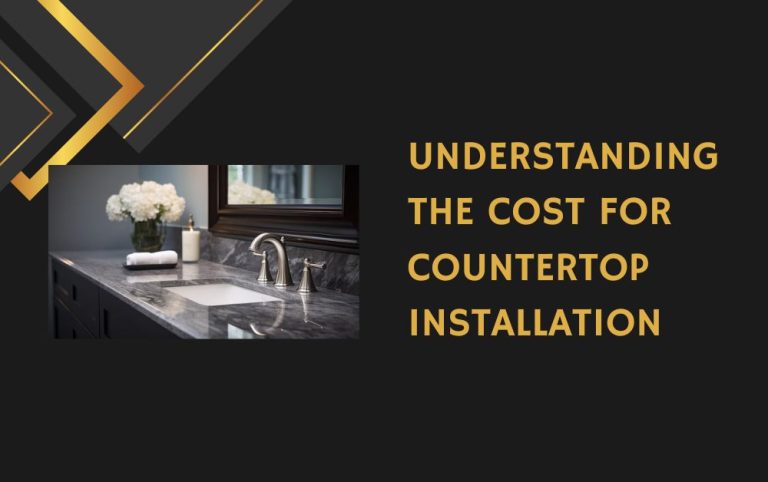 Read more about the article Understanding the Cost for Countertop Installation