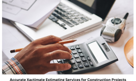 Accurate Xactimate estimating services for construction projects