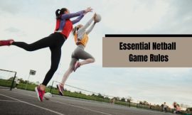 Essential Netball Game Rules Every Player Should Know