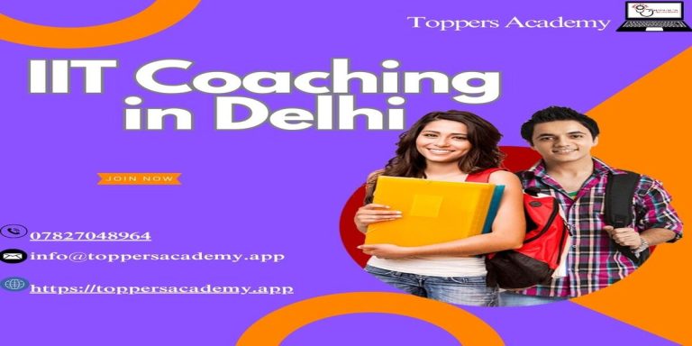 Read more about the article Best IIT Coaching In Delhi At Toppers Academy