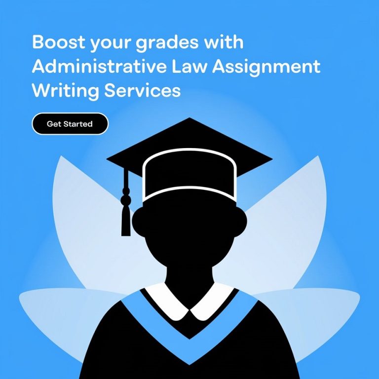 Read more about the article Boost Your Grades with Administrative Law Assignment Writing Services