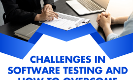 Challenges in Software Testing and How to Overcome