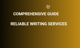 A Comprehensive Guide to Finding Reliable Essay Writing Services