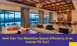 How Can You Maximize Space Efficiency in an Interior Fit Out?