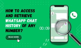 How to Access and Retrieve WhatsApp Chat History of Any Number?