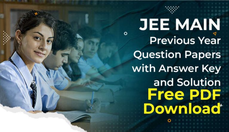 Read more about the article JEE Main Previous Year Question Paper with Solution (Available) – Download Free JEE Main PYQ PDF