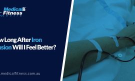 Why Choose Iron Infusion? Top Benefits and Effective Treatment at Medical and Fitness Centre