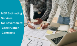 MEP Estimating Services for Government Construction Contracts