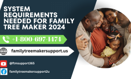 System Requirements Needed for Family Tree Maker 2024