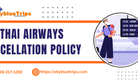 Thai Airways Cancellation Policy