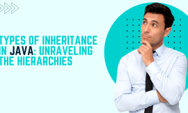 Types of Inheritance in Java: Unraveling the Hierarchies