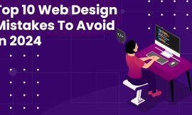 Top 10 Web Design Mistakes To Avoid In 2024