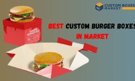 Elevate Your Brand With Custom Printed Burger Boxes