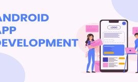 How Does Android App Development Enhance Business Efficiency