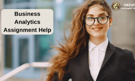 Is it beneficial to get proper assignment help for completing business analytics Assignments?