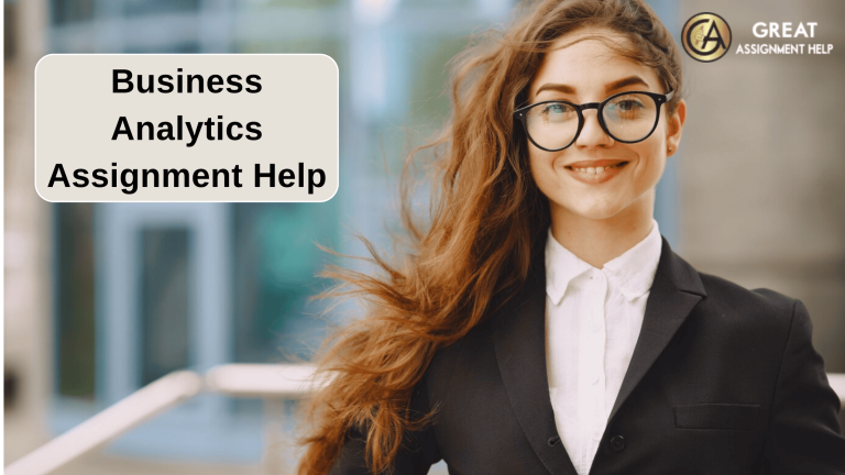 Read more about the article Is it beneficial to get proper assignment help for completing business analytics Assignments?