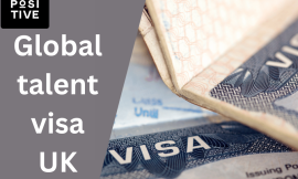 A Complete Guide to the Global Talent Visa UK