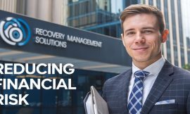 Recovery Management Solutions Reducing Financial Risk