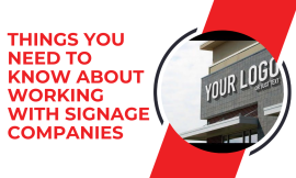 Things You Need to Know About Working with Signage Companies