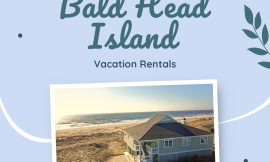 Bald Head Island Vacation Rentals : Find Your Perfect Coastal Getaway with Atlantic Bliss