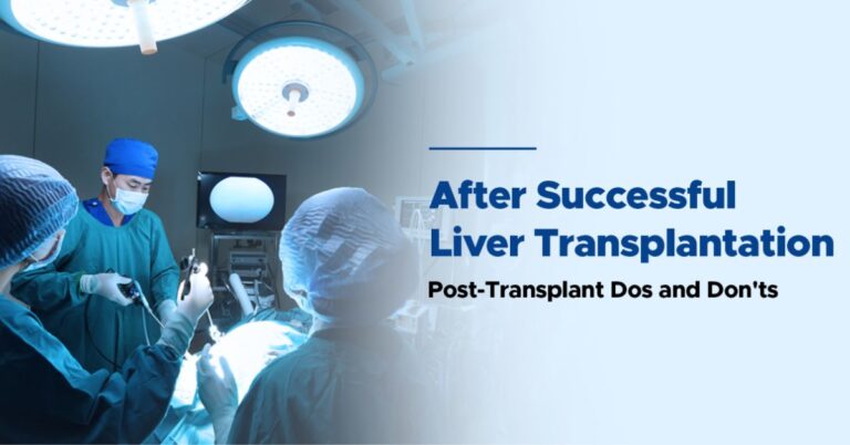 Read more about the article What Are the Do’s and Don’ts After a Liver Transplant?