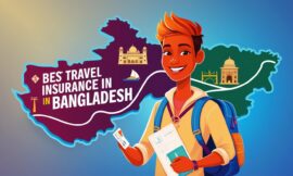 Best Travel Insurance in Bangladesh