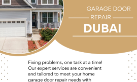 Garage Door Repair Dubai: Repairing & Maintaining Your Doors