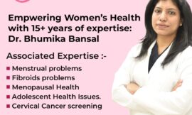 Best Gynecologist in Lucknow: Dr. Bhumika Bansal