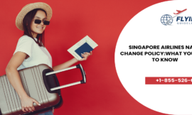 Singapore Airlines Name Change Policy: What You Need to Know