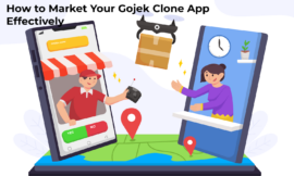 How to Market Your Gojek Clone App Effectively