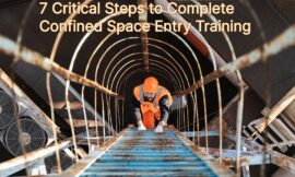 7 Critical Steps to Complete Confined Space Entry Training