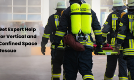 Get Expert Help for Vertical and Confined Space Rescue