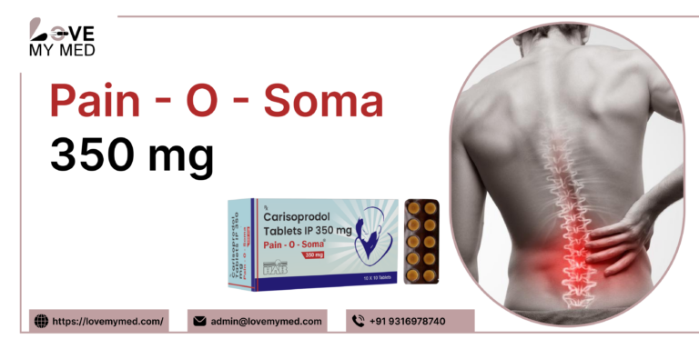 Read more about the article Pain O Soma 350: Benefits, Dosage, and Safety Tips