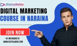 Top Digital Marketing Course in Naraina – Start Your Journey Today