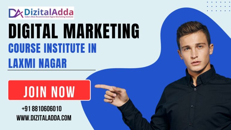 Read more about the article Digital Marketing Course Institute in Laxmi Nagar: Your Gateway to Success