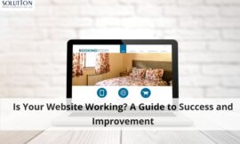 Is Your Website Working? A Guide to Success and Improvement