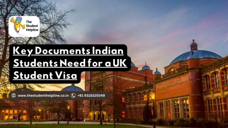 Read more about the article Key Documents Indian Students Need for a UK Student Visa