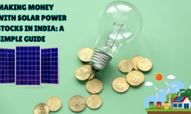 Top Solar Stocks in India: Investment Potential and Market Trends