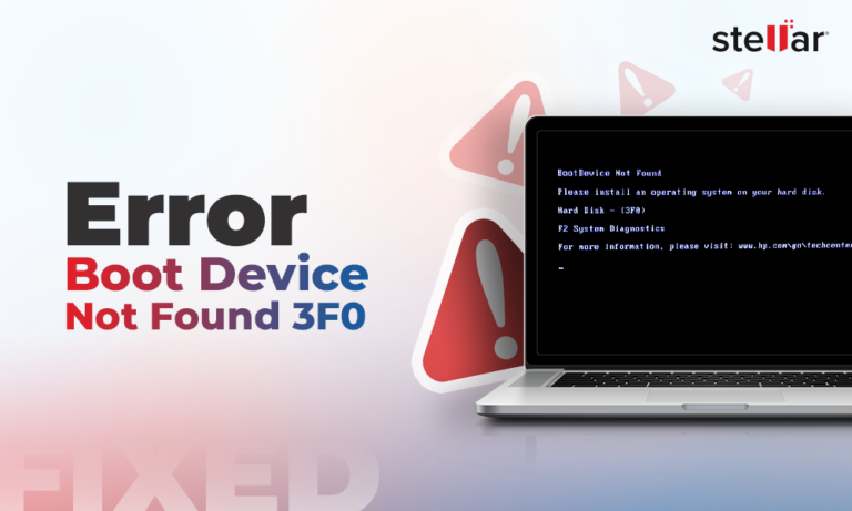 Read more about the article Stellar Shares Expert Fixes for Boot Device Not Found or Hard Disk 3F0 Error