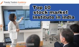 Top 10 Stock Market Training Institutes in India