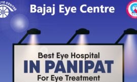 Eye Hospital Near Panipat: Your Vision, Our Mission