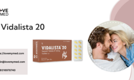 Rediscover confidence and intimacy with Vidalista 20