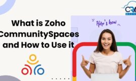 What is Zoho CommunitySpaces and How to Use it?