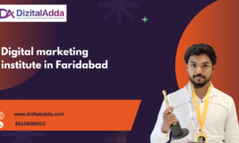 Digital Marketing Institute in Faridabad | Transform Your Career with Digital Skills